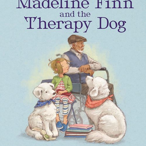 Madeline Finn and the Therapy Dog – Picture Book Review